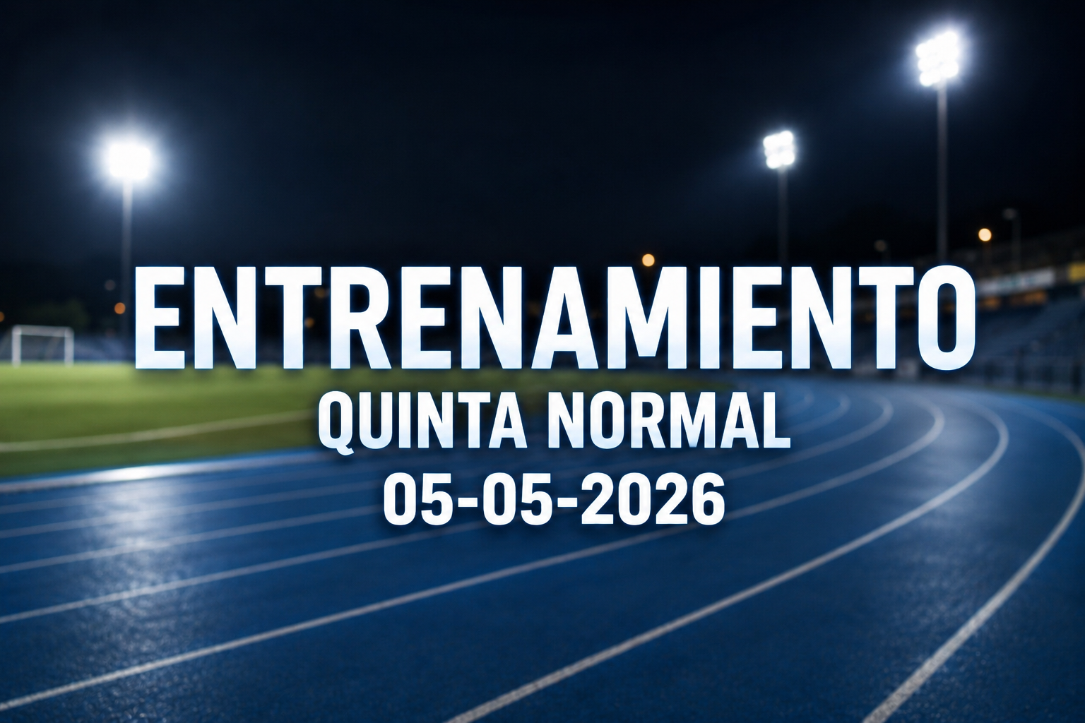ENTRENAMIENTO QUINTA NORMAL 05-05-2026