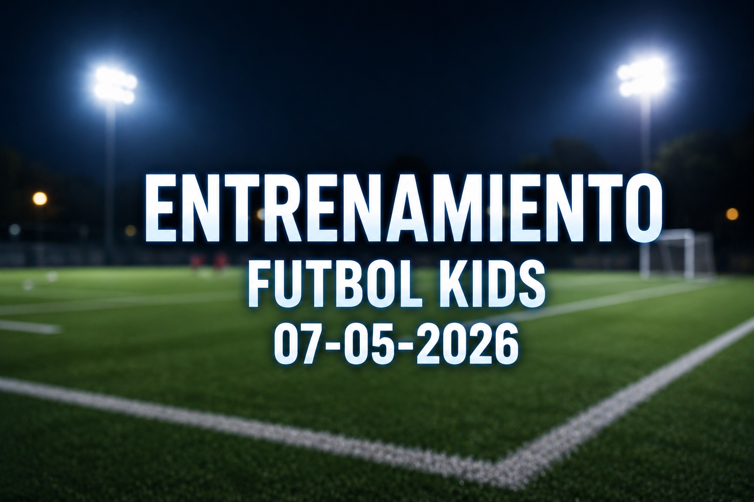 ENTRENAMIENTO FUTBOL KIDS 07-05-2026