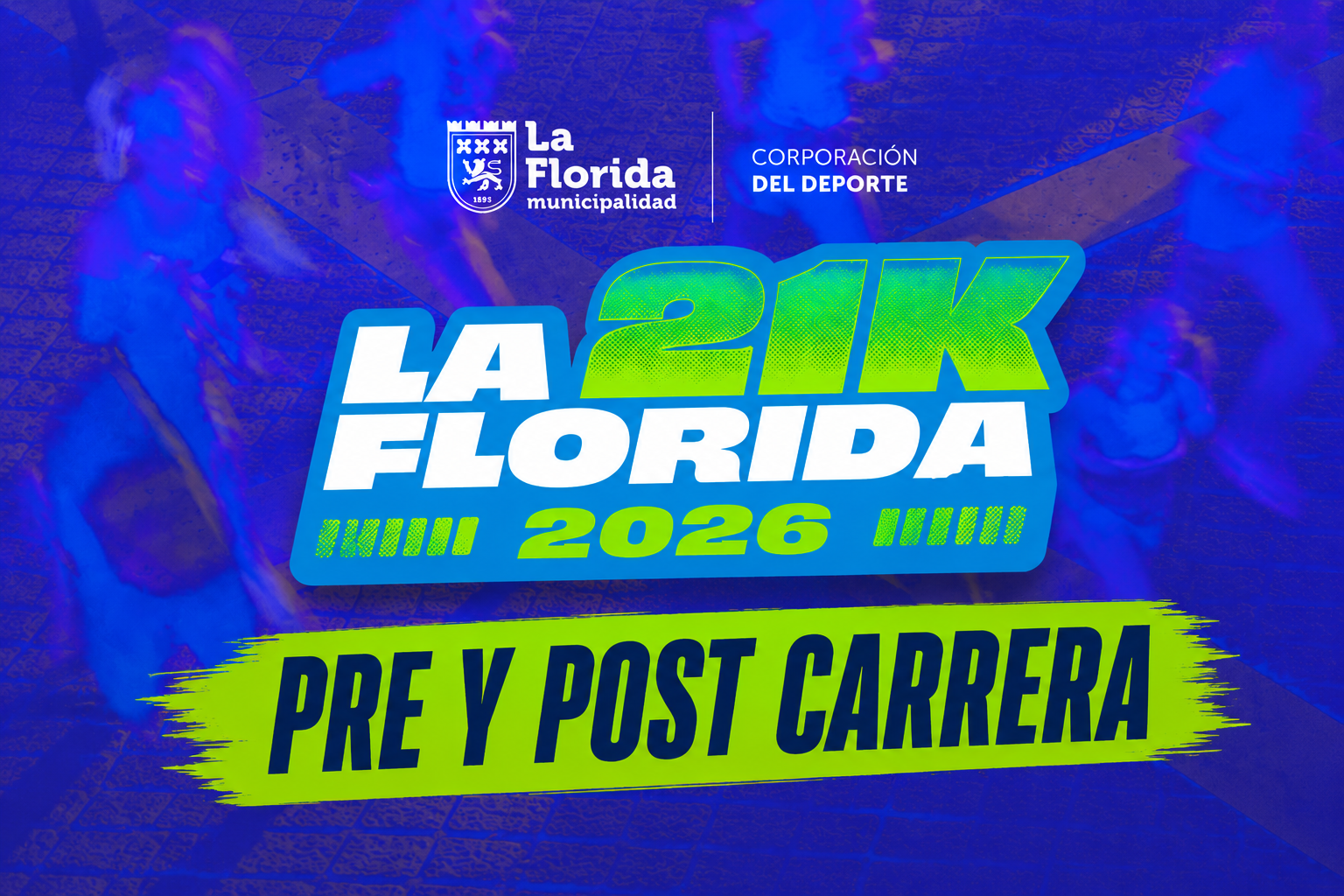 LA FLORIDA 21K PRE Y POST CARRERA